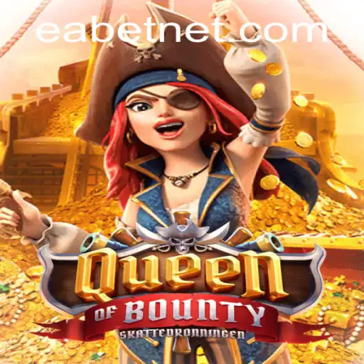Exploring the Adventure and Excitement of QueenofBounty: A Deep Dive with Eabet